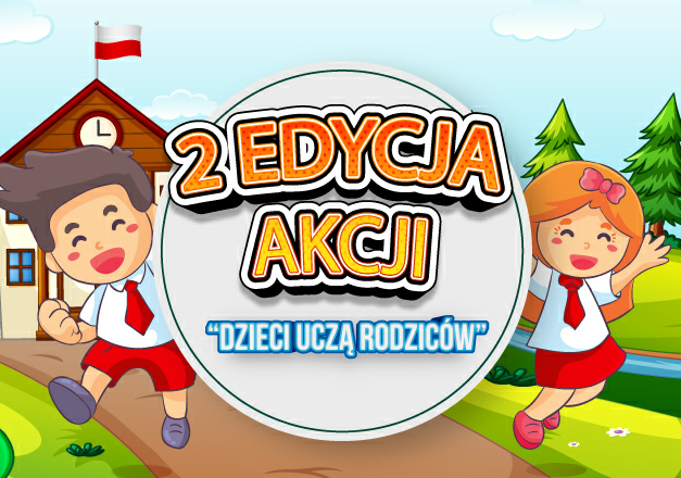 dzieci uczą rodziców edycja 2