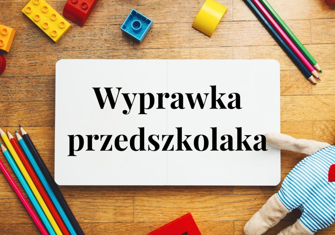Grafika 1: Wyprawka do oddziału przedszkolnego; rocznik 2016 - 2017