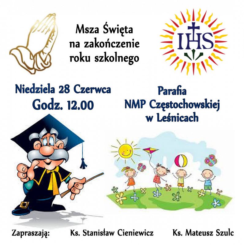 Grafika #0: Msza Święta na zakończenie roku szkolnego
