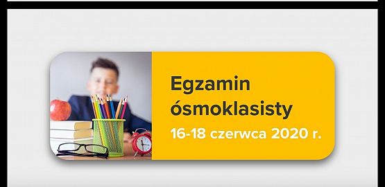 Grafika #3: INFORMACJE - KONFERENCJA PRASOWA MINISTRA EDUKACJI NARODOWEJ DOTYCZĄCA PRZEPROWADZANIA EGZAMINÓW W 2020 ROKU I HARMONOGRAM REKRUTACJI DO SZKÓŁ PONADPODSTAWOWYCH