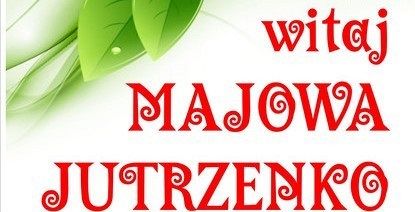 Witaj majowa Jutrzenko… grafika